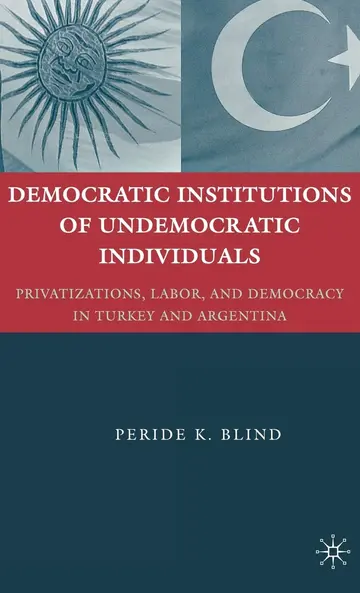 Cover of Democratic Institutions of Undemocratic Individuals
