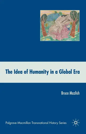 Cover of The Idea of Humanity in a Global Era