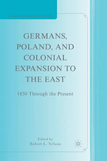Cover of Germans, Poland, and Colonial Expansion to the East