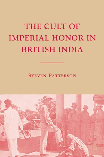 Cover of The Cult of Imperial Honor in British India