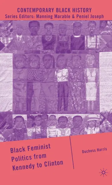 Cover of Black Feminist Politics from Kennedy to Clinton