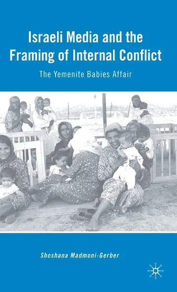 Cover of Israeli Media and the Framing of Internal Conflict