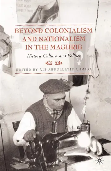 Cover of Beyond Colonialism and Nationalism in the Maghrib