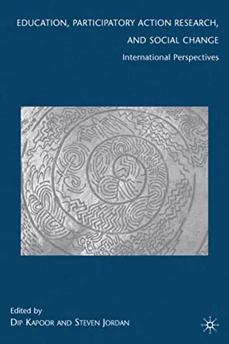 Cover of Education, Participatory Action Research, and Social Change