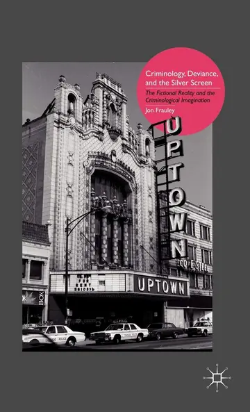 Cover of Criminology, Deviance, and the Silver Screen