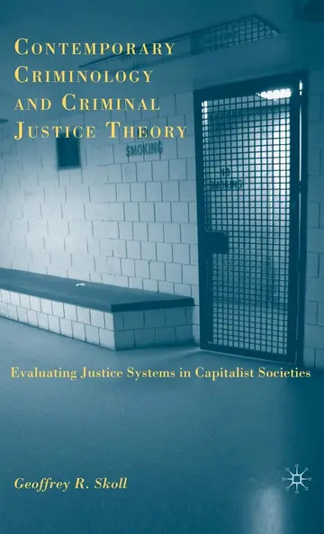 Cover of Contemporary Criminology and Criminal Justice Theory