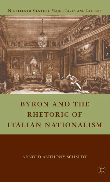Cover of Byron and the Rhetoric of Italian Nationalism