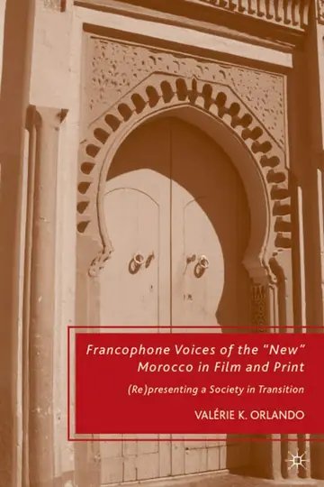 Cover of Francophone Voices of the “New” Morocco in Film and Print