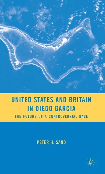 Cover of United States and Britain in Diego Garcia