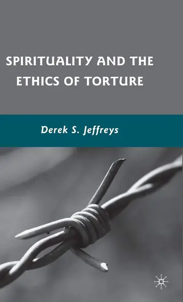 Cover of Spirituality and the Ethics of Torture