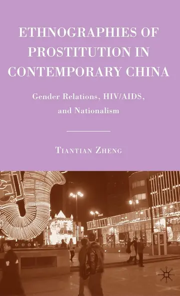 Cover of Ethnographies of Prostitution in Contemporary China