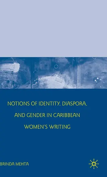 Cover of Notions of Identity, Diaspora, and Gender in Caribbean Women's Writing