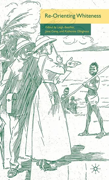 Cover of Re-orienting Whiteness