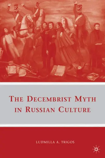 Cover of The Decembrist Myth in Russian Culture