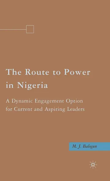 Cover of The Route to Power in Nigeria