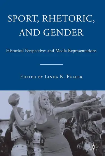 Cover of Sport, Rhetoric, and Gender