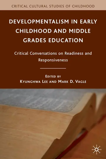 Cover of Developmentalism in Early Childhood and Middle Grades Education