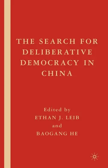 Cover of The Search for Deliberative Democracy in China