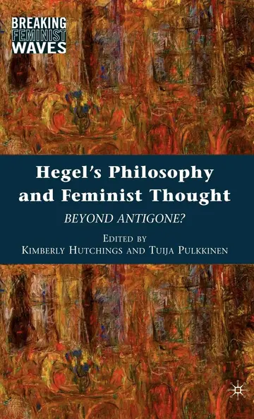 Cover of Hegel's Philosophy and Feminist Thought