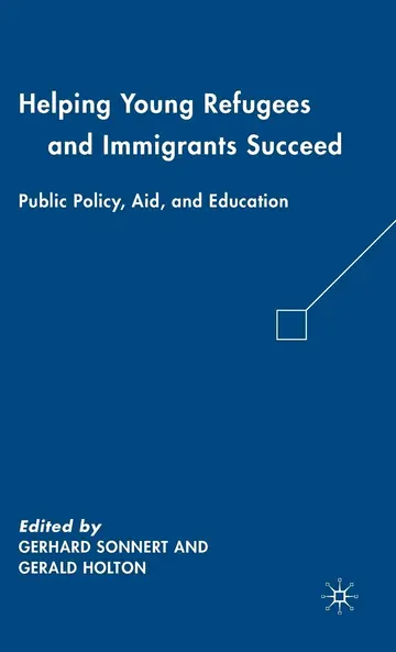 Cover of Helping Young Refugees and Immigrants Succeed