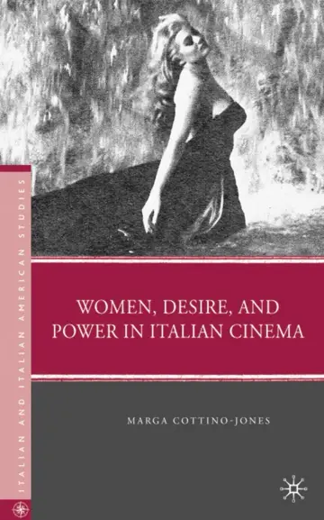 Cover of Women, Desire, and Power in Italian Cinema
