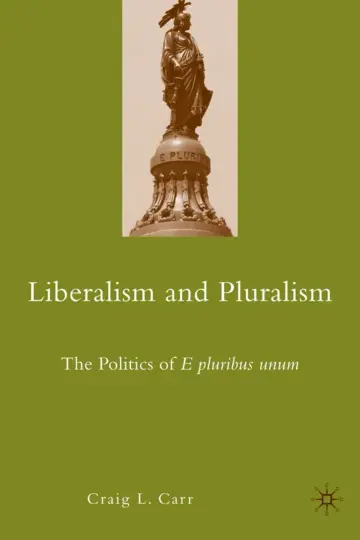 Cover of Liberalism and Pluralism