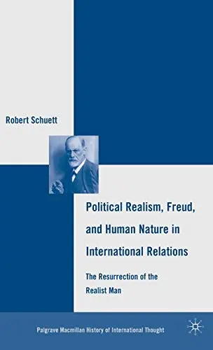 Cover of Political Realism, Freud, and Human Nature in International Relations