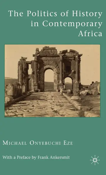 Cover of The Politics of History in Contemporary Africa