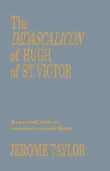 Cover of The Didascalicon of Hugh of Saint Victor