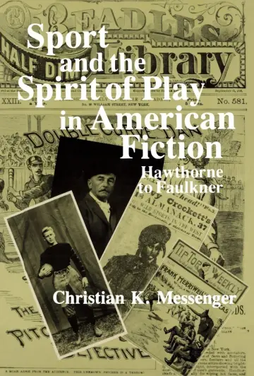 Cover of Sport and the Spirit of Play in American Fiction