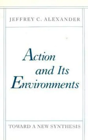 Cover of Action and Its Environments
