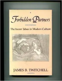 Cover of Forbidden Partners the Incest Taboo in Modern Culture