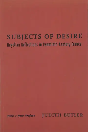 Cover of Subjects of Desire – Hegelian Reflections in Twentieth Century France