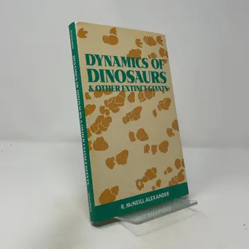 Cover of The Dynamics of Dinosaurs and Other Extinct Giants