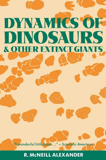 Cover of Dynamics of Dinosaurs and Other Extinct Giants