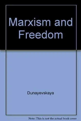 Cover of Marxism and Freedom from 1776 Until Today