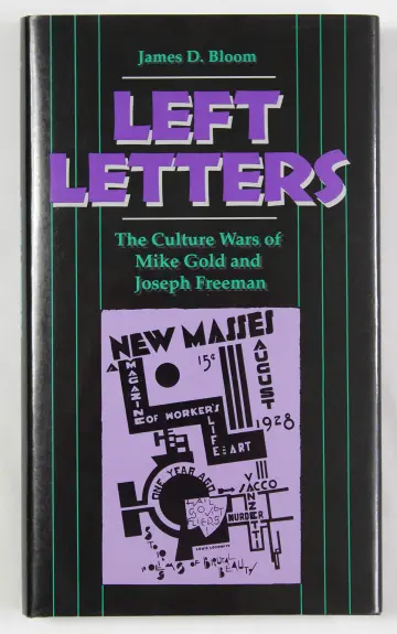 Cover of Left Letters the Culture Wars of Mike Gold & Joseph Freeman
