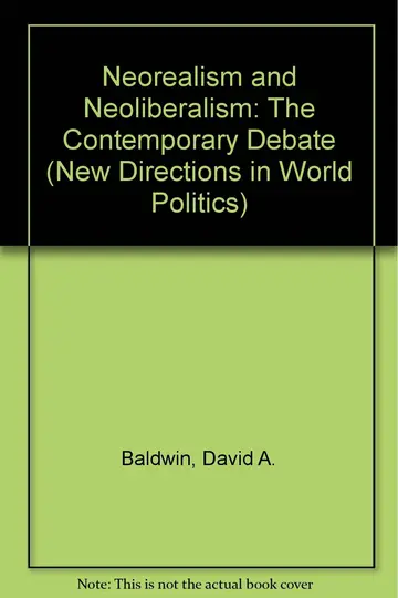 Cover of Neorealism & Neoliberalism – The Contemporary Debate