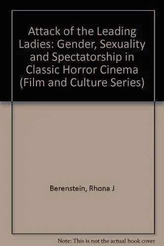 Cover of Attack of the Leading Ladies – Gender, Sexuality & Spectatorship in Classic Horror Cinema