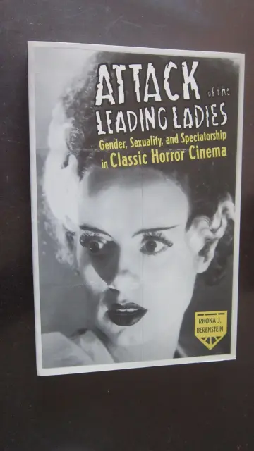 Cover of Attack of the Leading Ladies – Gender, Sexuality & Spectatorship in Classic Horror Cinema (Paper)