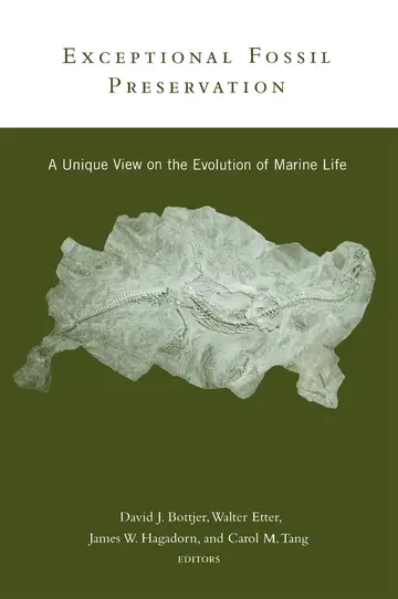 Cover of Exceptional Fossil Preservation – A Unique View on the Evolution of Marine Life