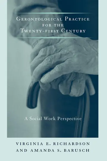Cover of Gerontological Practice for the Twenty-first Century