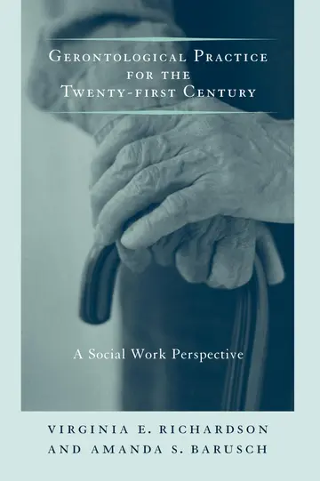 Cover of Gerontological Practice for the Twenty-first Century