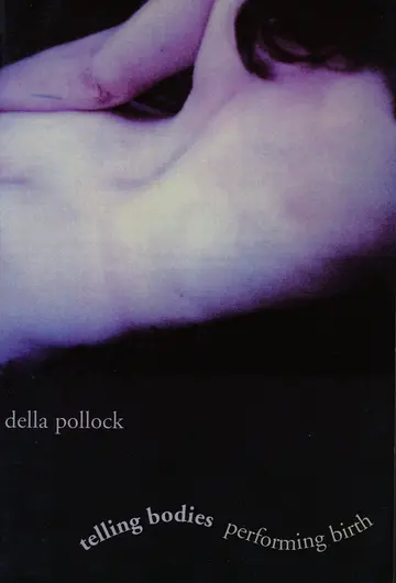 Cover of Telling Bodies Performing Birth