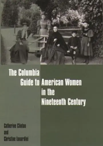 Cover of The Columbia Guide to American Women in the Nineteenth Century
