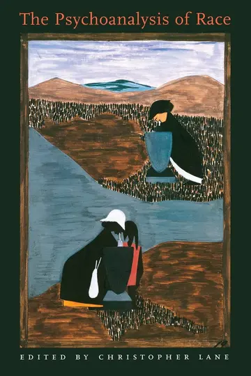 Cover of The Psychoanalysis of Race