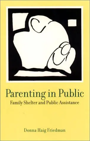 Cover of Parenting in Public – Family Shelter & Public Assistance