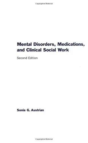 Cover of Mental Disorders, Medications, & Clinical Social Work 2e