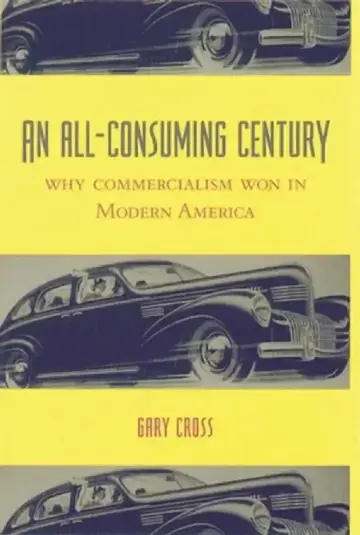 Cover of An All-Consuming Century