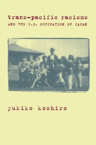Cover of Trans-Pacific Racisms and the U.S. Occupation of Japan